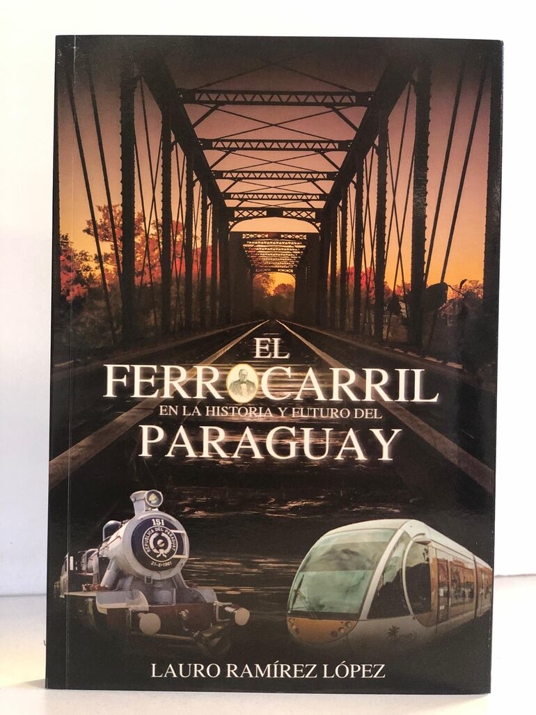 Portada del libro sobre la historia del ferrocarril en el Paraguay.